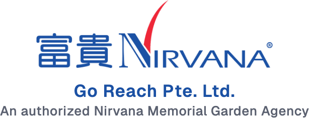 Nirvana Memorial Garden. Go Reach Pte. Ltd., an authorized Nirvana Memorial Garden agency
